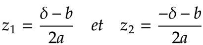 Solutions d'une équation du second degré à coefficients complexes